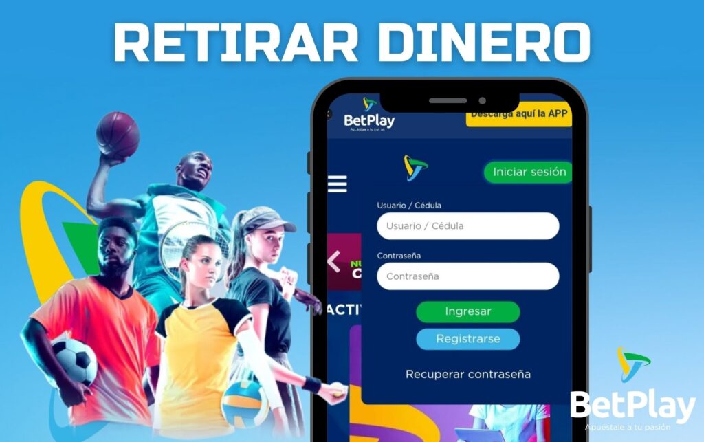 Betplay Colombia Cómo retirar dinero de BetPlay App